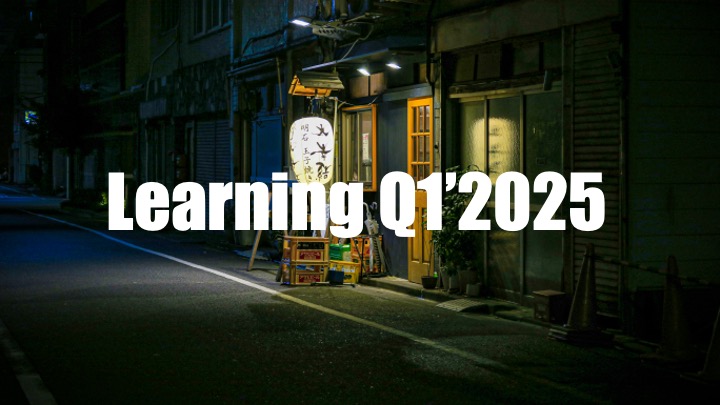 Learning Q1’2025